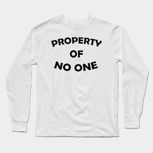 Property of No One Long Sleeve T-Shirt